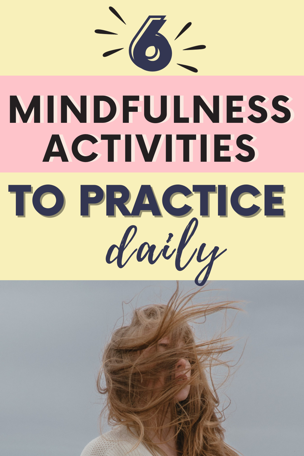 6 Mindfulness Tricks That Help You To Achieve A More Fulfilling Life