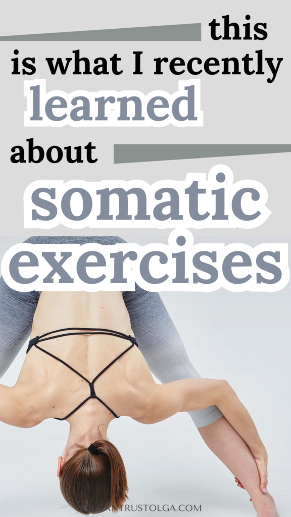 Why You Should Do Somatic Exercises?